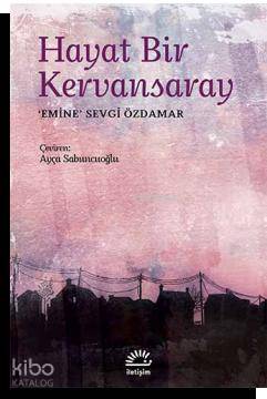 Hayat Bir Kervansaray