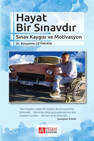 Hayat Bir Sınavdır; Sınav Kaygısı ve Motivasyon