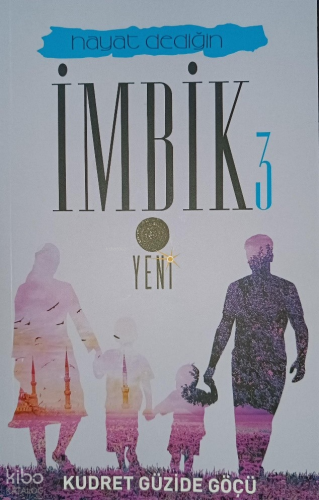 Hayat Dediğin İmbik 3