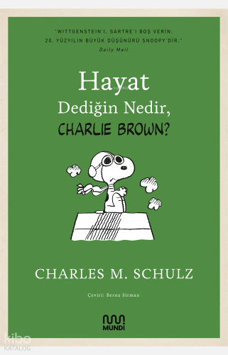 Hayat Dediğin Nedir, Charlie Brown?