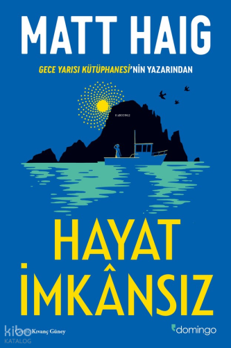 Hayat İmkânsız