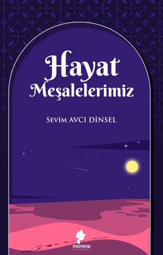 Hayat Meşalelerimiz