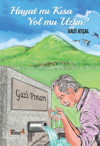 Hayat mı Kısa Yol Mu Uzun