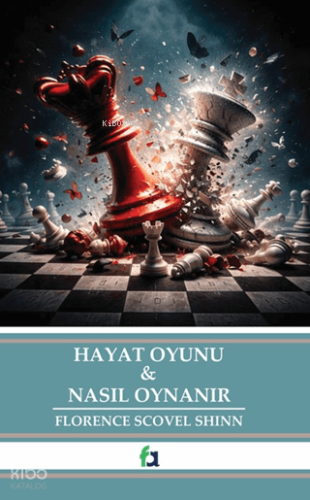 Hayat Oyunu - Nasıl Oynanır | Florence Scovel Shinn | Fa Yayınları