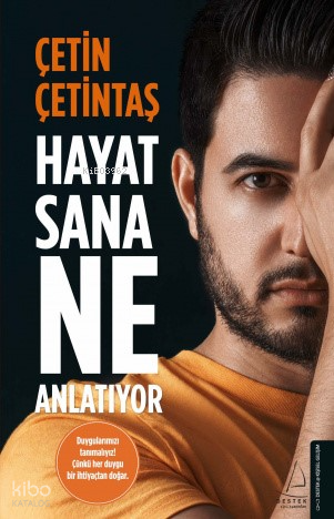 Hayat Sana Ne Anlatıyor