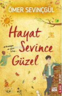 Hayat Sevince Güzel