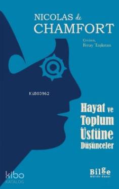 Hayat ve Toplum Üstüne Düşünceler
