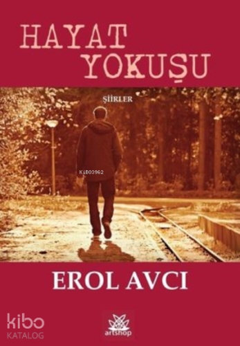 Hayat Yokuşu - Şiirler