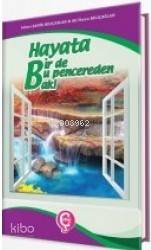 Hayata Birde Bu Pencereden Bak