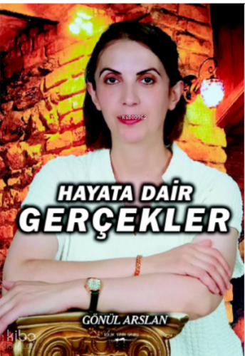 Hayata Dair Gerçekler