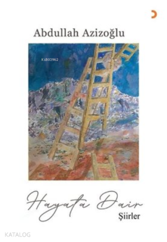 Hayata Dair Şiirler