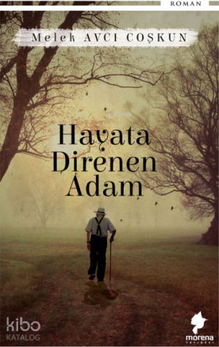 Hayata Direnen Adam
