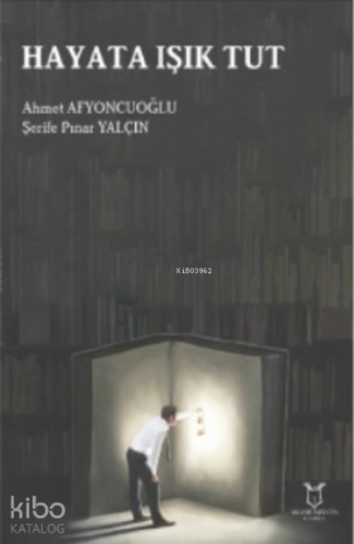 Hayata Işık Tut