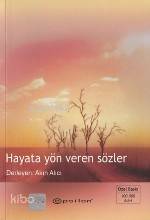 Hayata Yön Veren Sözler | Akın Alıcı | Epsilon Yayınevi