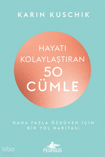 Hayatı Kolaylaştıran 50 Cümle