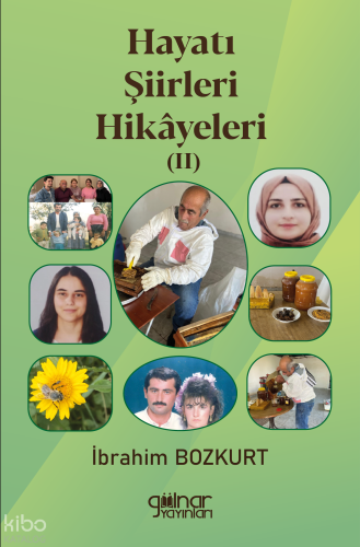 Hayatı Şiirleri Hikâyeleri II