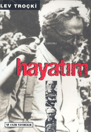 Hayatım | Lev Troçki | Yazın Yayıncılık