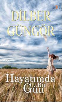 Hayatımda Bir Gün