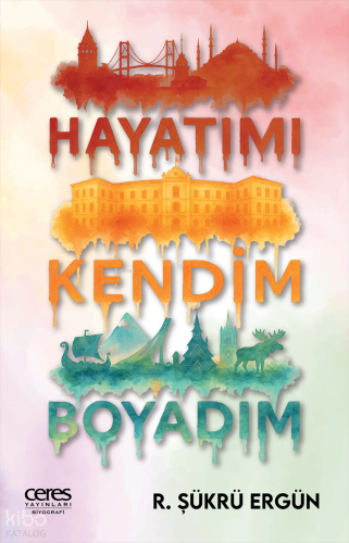 Hayatımı Kendim Boyadım