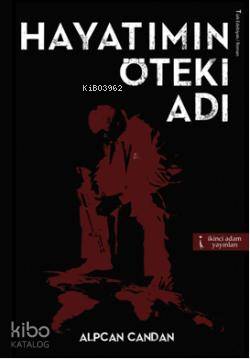 Hayatımın Öteki Adı