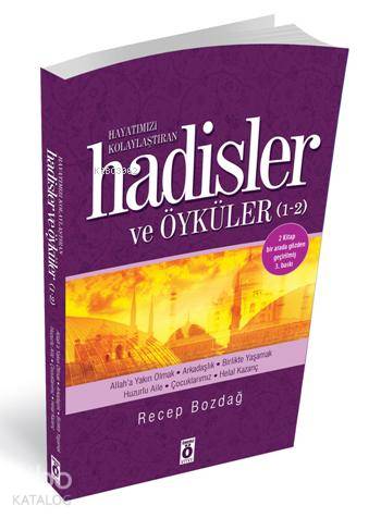 Hayatımızı Kolaylaştıran Hadisler ve Öyküler 1-2