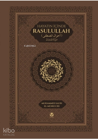 Hayatın İçinde Rasulullah