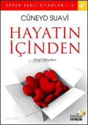 Hayatın İçinden (sesli Kitap) | Cüneyd Suavi | Zafer Yayınları
