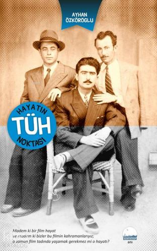 Hayatın Tüh Noktası