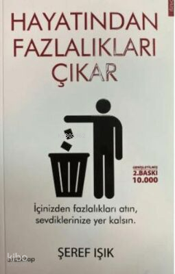 Hayatından Fazlalıkları Çıkar