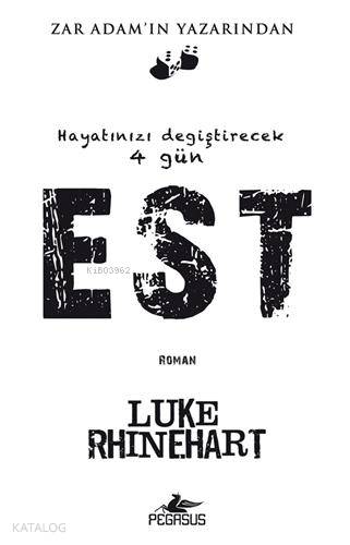 Hayatınızı Değiştirecek 4 Gün EST