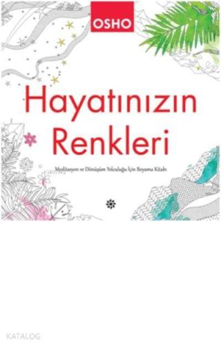Hayatınızın Renkleri | Osho (Bhagman Shree Rajneesh) | Doğan Novus Yay