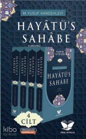 Hayatüs Sahabe (4 Cilt Takım) | M. Yusuf Kandehlevi | Yüksel Yayıncılı