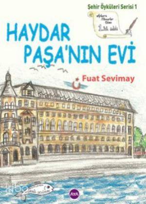 Haydar Paşa'nın Evi