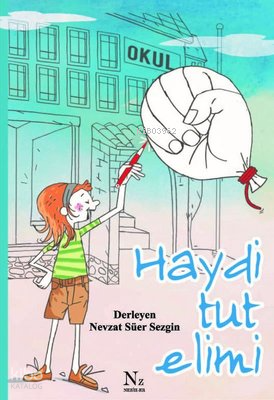 Haydi Tut Elimi | Kolektif | Neziher Yayınları