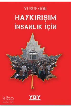Haykırışım İnsanlık İçin