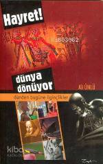 Hayret! Dünya Dönüyor | Ali Ünlü | Esra Yayınları