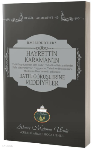Hayrettin Karamanın Batıl Görüşlerine Reddiyeler