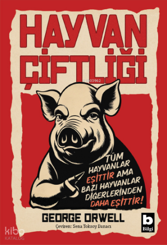 Hayvan Çiftliği | George Orwell | Bilgi Yayınevi