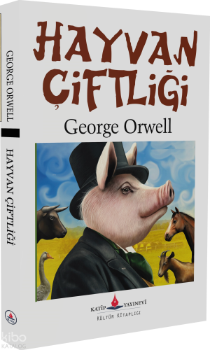 Hayvan Çiftliği | George Orwell | Katip Yayınevi