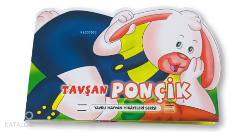 Hayvan Hikayeleri - Tavşan Ponçik | Kolektif | Tiny Kids