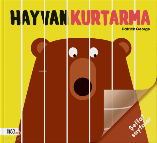 Hayvan Kurtarma (Ciltli) | Patrick George | MEA Kitap Basım Yayın