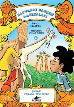 Hayvanat Bahçesi Maceraları 4; İmdat! Zürafa Tehlikede