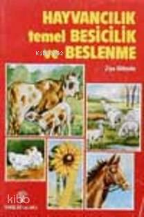 Hayvancılık Temel Besicilik Beslenme