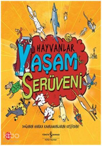 Hayvanlar - Yaşam Serüveni