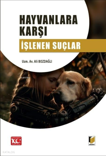 Hayvanlara Karşı İşlenen Suçlar