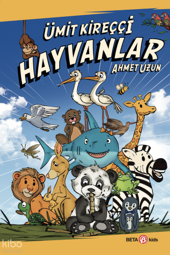 Hayvanlar | Ümit Kireççi | Beta Kids
