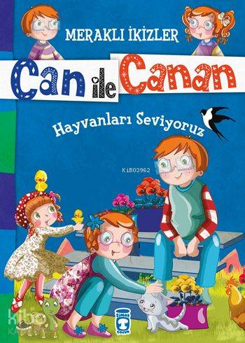 Hayvanları Seviyoruz (7+ Yaş); Meraklı İkizler Can ile Canan