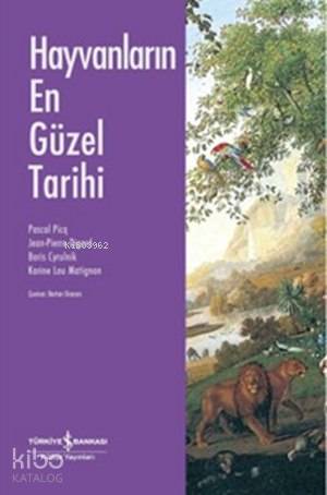 Hayvanların En Güzel Tarihi