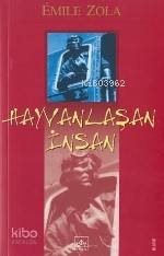 Hayvanlaşan İnsan | Emile Zola | İthaki Yayınları