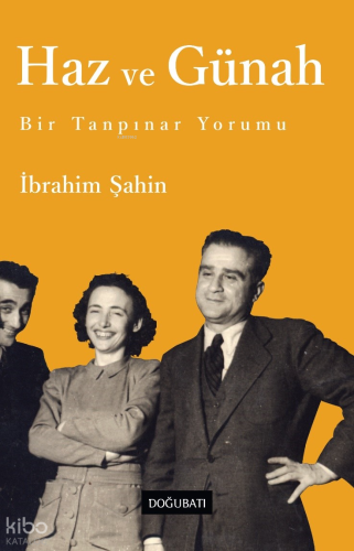 Haz Ve Günah;Bir Tanpınar Yorumu